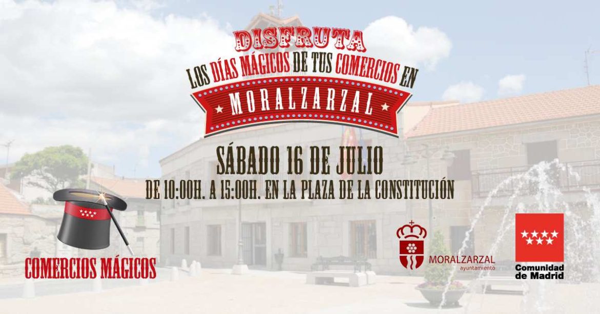 Cartel informativo de los Comercios Mágicos usando de fondo una foto del Ayuntamiento de Moralzarzal