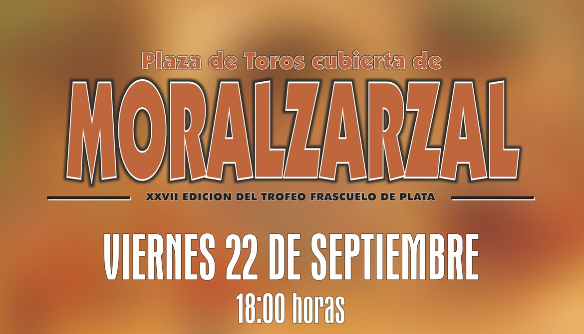 Feria Taurina Moralzarzal 2023, certamen Camino hacia Las Ventas, viernes, 22 a las 18,00 horas