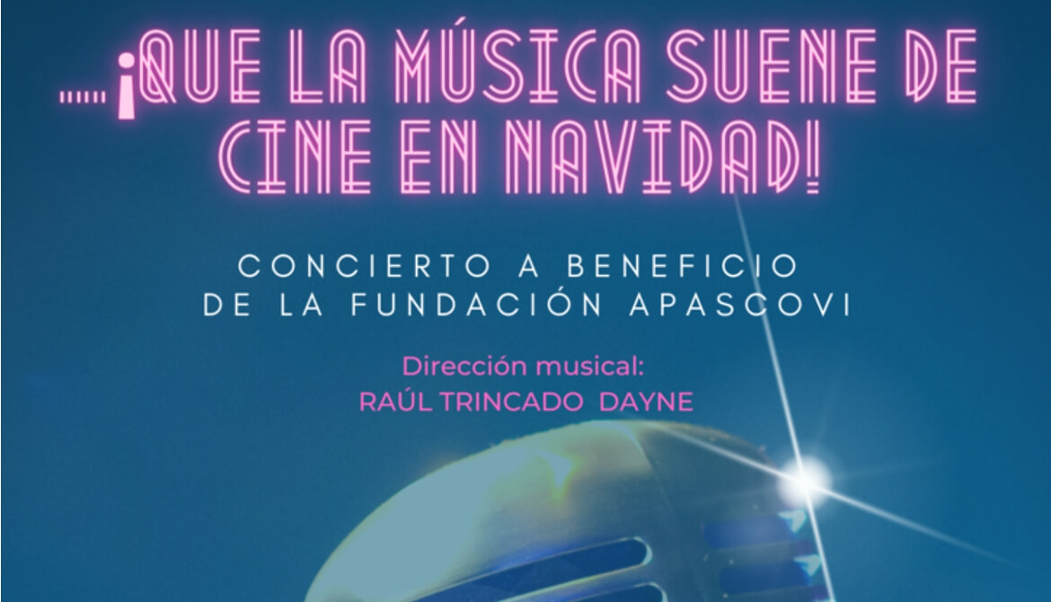 Gala benéfica de APASCOVI Que la música coral suene de cine en Navidad 15 de diciembre en Moralzarzal