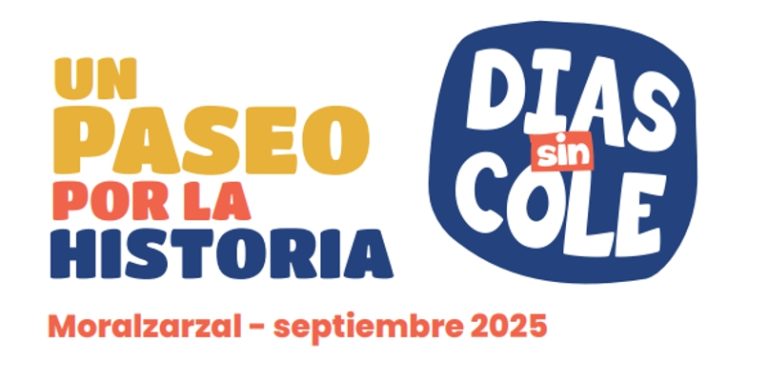 Vuelven los Días sin Cole a Moralzarzal con Un paseo por la historia
