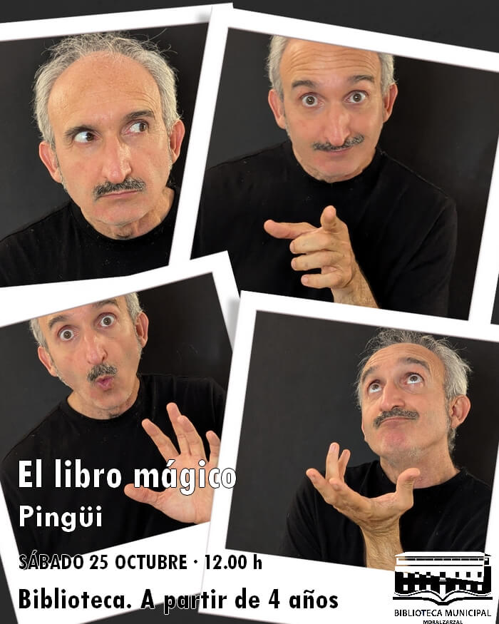 Pingüi nos trae este sábado 25 de octubre su espectáculo «El libro mágico». Biblioteca de Moralzarzal (1)