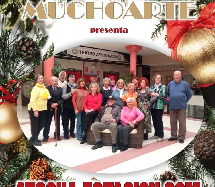 El grupo de teatro MUCHOARTE presenta la obra Atocha-Estación.com el 17 de diciembre en el Teatro de Moralzarzal