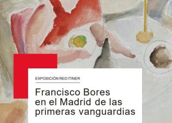 Francisco Bores en el Madrid de las Primeras Vanguardias, exposición hasta el 4 de diciembre en Moralzarzal