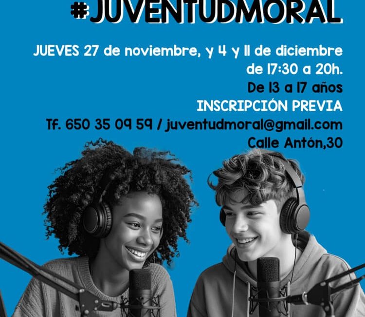Novedad! Primer Taller de Podcast JuventudMoral, Moralzarzal