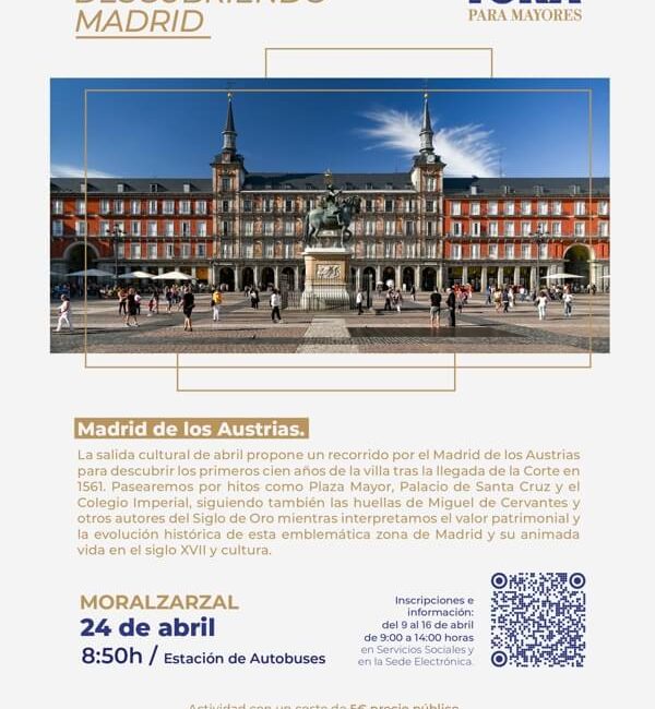 Descubre los Secretos del Madrid de los Austrias con la nueva Salida Cultural de Moralzarzal