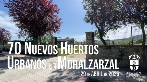 VÍDEO, Moralzarzal pone en marcha 70 nuevos huertos urbanos