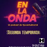 Ven a grabar En la Onda podcast de JuventudMoral