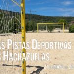VÍDEO. Las Hachazuelas estrena una ampliación de su zona recreativa con nuevas pistas deportivas y un área canina