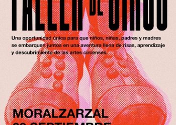 Ven a disfrutar en familia con el Taller de Circo en Moralzarzal, el 23 de septiembre