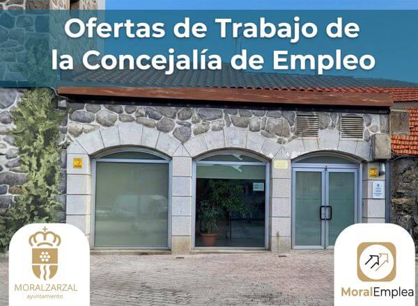 Ofertas de Trabajo de la Agencia de Colocación de la Concejalía de Empleo de Moralzarzal 2026